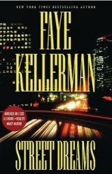Street Dreams by Faye Kellerman Paperback Book