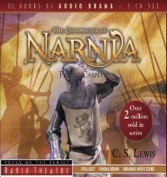 Prince Caspian (Radio Theatre: Chronicles of Narnia) by C. S. Lewis Paperback Book
