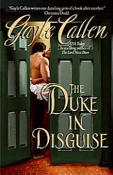 The Duke in Disguise by Gayle Callen Paperback Book