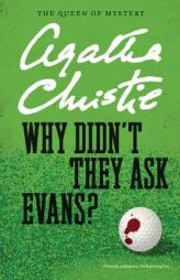 Why Didn't They Ask Evans? by Agatha Christie Paperback Book