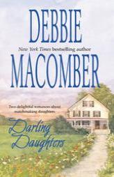 Darling Daughters by Debbie Macomber Paperback Book