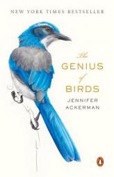 The Genius of Birds by Jennifer Ackerman Paperback Book