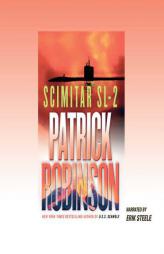 Scimitar Sl-2 by Patrick Robinson Paperback Book