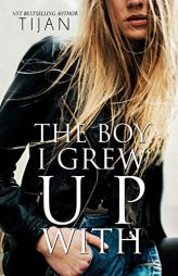 The Boy I Grew Up with by Tijan Paperback Book