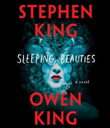 Sleeping Beauties: A Novel by Stephen King Paperback Book