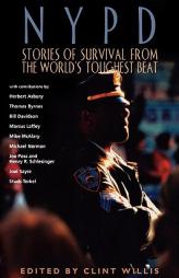 NYPD: Stories of Survival from the World's Toughest Beat by Clint Willis Paperback Book