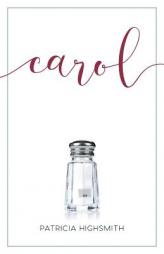 Carol by Patricia Highsmith Paperback Book