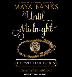 Until Midnight (The Vault Collection Series) by Maya Banks Paperback Book