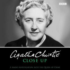 Agatha Christie Close Up: A Radio Investigation into the Queen of Crime by Agatha Christie Paperback Book