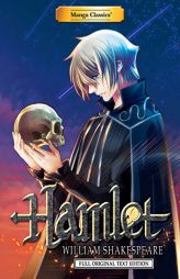 Manga Classics: Hamlet by William Shakespeare Paperback Book