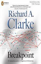 Breakpoint by Richard A. Clarke Paperback Book