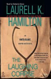 The Laughing Corpse Abridgeds (Anita Blake, Vampire Hunter) by Laurell K. Hamilton Paperback Book