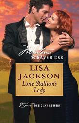 Lone Stallion's Lady (Montana Mavericks) by Lisa Jackson Paperback Book