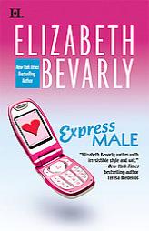Express Male by Elizabeth Bevarly Paperback Book