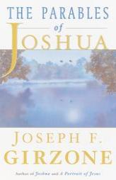 The Parables of Joshua by Joseph F. Girzone Paperback Book