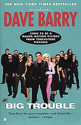 Big Trouble Movie Tie-In by Dave Barry Paperback Book