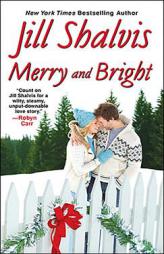 Merry and Bright by Jill Shalvis Paperback Book