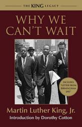 Why We Can't Wait (King Legacy) by Martin Luther King Paperback Book