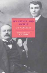 My Father and Myself by J. R. Ackerley Paperback Book