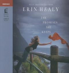 The Promises She Keeps by Erin Healy Paperback Book