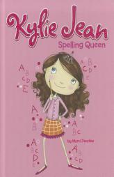Spelling Queen (Kylie Jean) by M. Peschke Paperback Book
