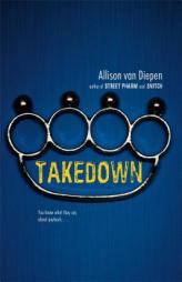 Takedown by Allison Van Diepen Paperback Book