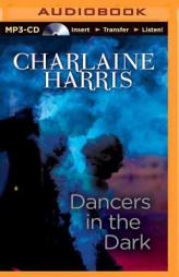 Dancers in the Dark by Charlaine Harris Paperback Book