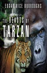 The Beasts of Tarzan by Edgar Rice Burroughs Paperback Book