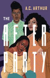 The After Party by A. C. Arthur Paperback Book