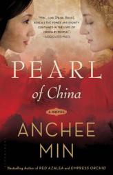 Pearl of China by Anchee Min Paperback Book