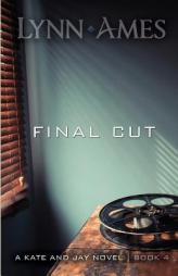 Final Cut by Lynn Ames Paperback Book