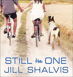 Still the One (The Animal Magnetism Series) (Animal Magnetism Novels) by Jill Shalvis Paperback Book