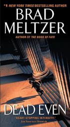 Dead Even by Brad Meltzer Paperback Book