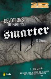 Devotions to Make You Smarter (2:52) by Ed Strauss Paperback Book