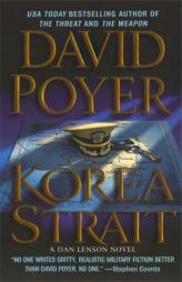 Korea Strait (Dan Lenson Novels) by David Poyer Paperback Book