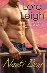 Nauti Boy by Lora Leigh Paperback Book