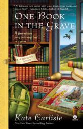 One Book in the Grave: A Bibliophile Mystery by Kate Carlisle Paperback Book