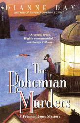 The Bohemian Murders (Fremont Jones Mysteries) by Dianne Day Paperback Book