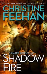 Shadow Fire (A Shadow Riders Novel) by Christine Feehan Paperback Book