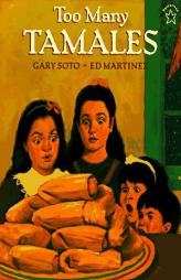 Too Many Tamales by Gary Soto Paperback Book
