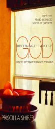 Discerning the Voice of God: How to Recognize When He Speaks by Priscilla Shirer Paperback Book