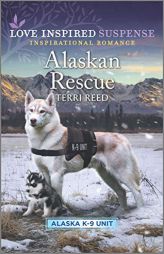 Alaskan Rescue (Alaska K-9 Unit, 1) by Terri Reed Paperback Book