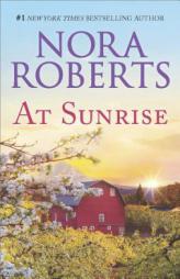 At Sunrise: Summer Desserts by Nora Roberts Paperback Book
