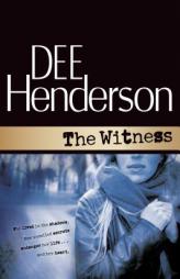 The Witness by Dee Henderson Paperback Book