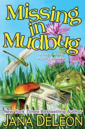 Missing in Mudbug (Ghost-in-Law Series) (Volume 5) by Jana DeLeon Paperback Book