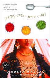 Serving Crazy with Curry by Amulya Malladi Paperback Book