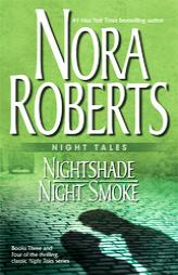Night Tales: Nightshade & Night Smoke: NightshadeNight Smoke by Nora Roberts Paperback Book