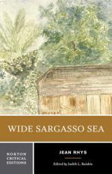 Wide Sargasso Sea: Backgrounds, Criticism (Norton Critical Edition) by Jean Rhys Paperback Book