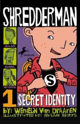 Shredderman: Secret Identity by Wendelin Van Draanen Paperback Book