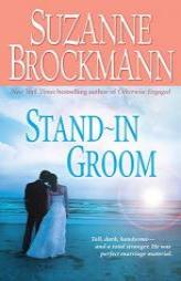 Stand-in Groom by Suzanne Brockmann Paperback Book